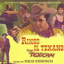 Ringo Il Texano (original motion picture soundtrack) - Nico Fidenco Ringo Il Texano (original motion picture soundtrack) - Nico Fidenco
