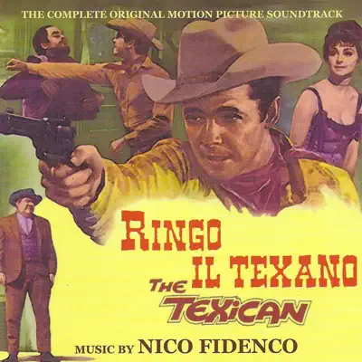 Ringo Il Texano (original motion picture soundtrack) - Nico Fidenco Ringo Il Texano (original motion picture soundtrack) - Nico Fidenco