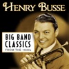 Henry Busse - Hot Lips (Busse's Theme)