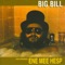 Big Bill (big Bill Krakkebaas) - Ene Me Hesp of Ene Me Kees