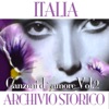 Italia archivio storico - Canzoni d'amore, Vol. 2, 2012