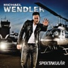 Michael Wendler - Der spektakuläre Hitmix