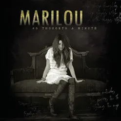 60 Thoughts a Minute - Marilou 60 Thoughts a Minute - Marilou