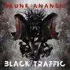 Black Traffic album lyrics, reviews, download