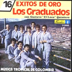 Los Graduados - La Maestranza (feat. Gustavo "El loco" Quintero)