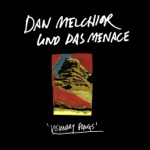 Dan Melchior und das Menace - Adjunct to Me