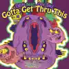 Gotta Get Thru This (feat. Oni Sky) [Radio Edit] song lyrics