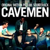 Cavemen (Original Motion Picture Soundtrack) artwork