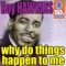 Why Do Things Happen To Me (Digitally Remastered) - Single