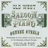 Old West Saloon Piano, Vol.2 album lyrics, reviews, download