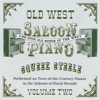 Old West Saloon Piano, Vol.2