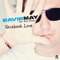 Facebook Love (Remady Remix) [feat. Max Urban] - David May lyrics