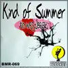 Stream & download Kind of Summer - Single