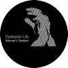 Dystopian Life - EP, 2013