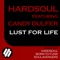 Lust for Life - Hardsoul lyrics