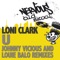 U (Louie Balo's U, Me & Boogie Mix) - Loni Clark lyrics