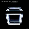 The:Hours Recordings - The Debut Years