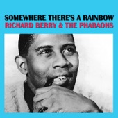 Richard Berry & The Pharaohs - Heaven on Wheels