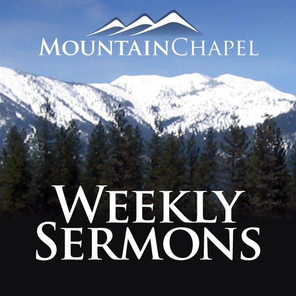 Mountain Chapel "Weekly Sermons" cover