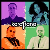 Kara'bana - Dime Cuando