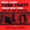 We Want Groove - Rock Candy Funk Party lyrics