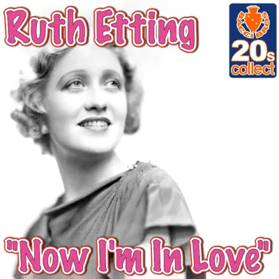 Now I'm In Love - Single - Ruth Etting