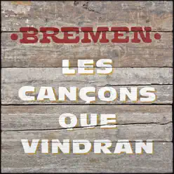 Les Cançons Que Vindran - Bremen