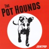 The Pot Hounds
