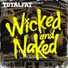 Wicked and Naked album lyrics, reviews, download