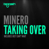 Taking Over - Minero