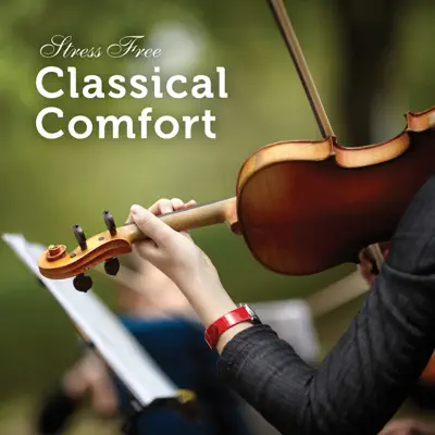 Stress Free: Classical Comfort - London Philharmonic Orchestra
