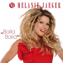 Melanie Jaeger - Baila, Baila