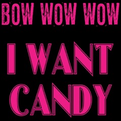 I Want Candy (Re-Recorded Versions) - EP