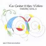 Kay Gardner & Mary Watkins - Dancing Souls
