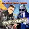 Stream & download Everyone (DJ Save feat. Neon) - Single