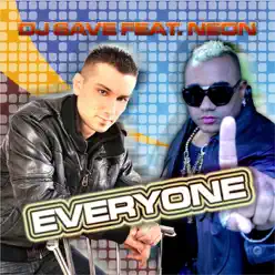 Everyone (DJ Save feat. Neon) - Single - Neón Everyone (DJ Save feat. Neon) - Single - Neón