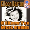 If I Knew You Were Comin (Digitally Remastered) - Single artwork