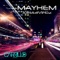 Mayhem (Liam Keegan Club Mix) - Julissa Veloz lyrics