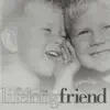 Lifelong Friend album lyrics, reviews, download