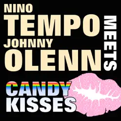 Nino Tempo Meets Johnny Olenn - Candy Kisses - Nino Tempo Nino Tempo Meets Johnny Olenn - Candy Kisses - Nino Tempo
