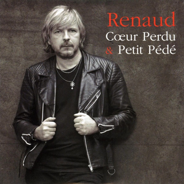 Cœur perdu - Single - Renaud