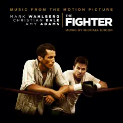 The Fighter (Original Motion Picture Soundtrack) by Michael Brook album reviews, ratings, credits