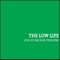 Sheen - The Low Life lyrics