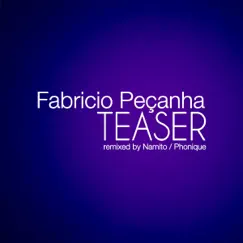 Teaser - Single by Fabricio Pecanha album reviews, ratings, credits