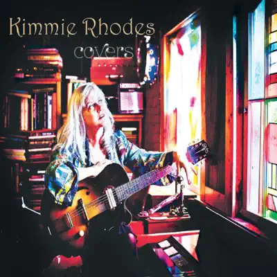 Covers - Kimmie Rhodes Covers - Kimmie Rhodes