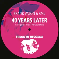 40 Years Later (Remixes) - Single by Frank Valon & RML album reviews, ratings, credits