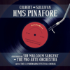 Gilbert & Sullivan: HMS Pinafore - Various Artists