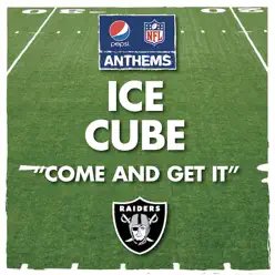 Come and Get It - Single - Ice Cube