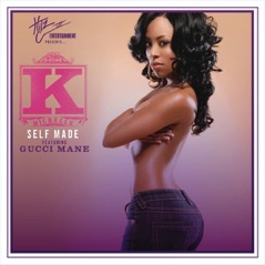 Self Made (feat. Gucci Mane) - Single