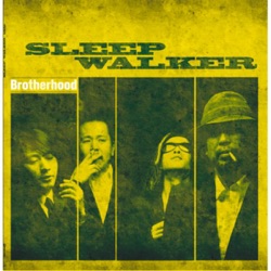 Sleep Walker - Brotherhood